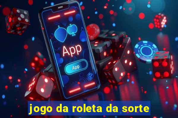 jogo da roleta da sorte