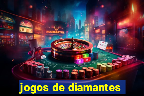 jogos de diamantes