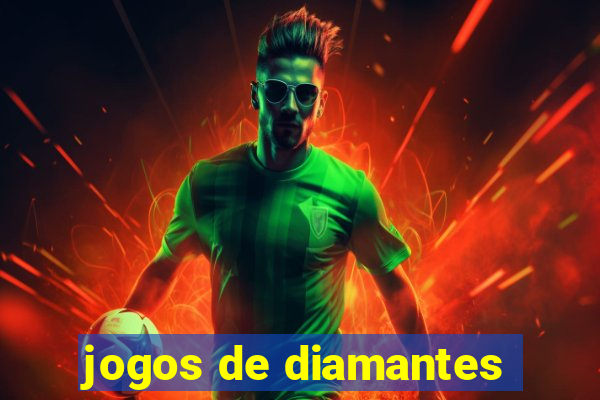 jogos de diamantes