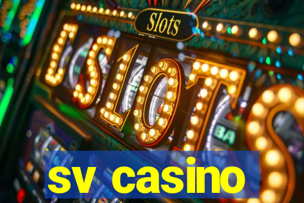 sv casino