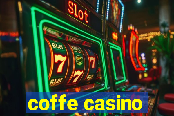 coffe casino