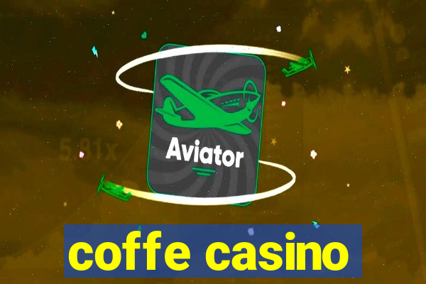 coffe casino