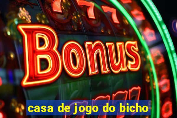 casa de jogo do bicho