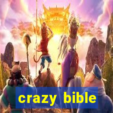 crazy bible