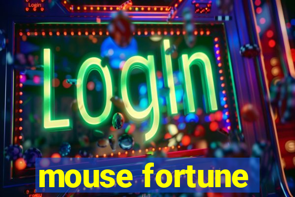 mouse fortune