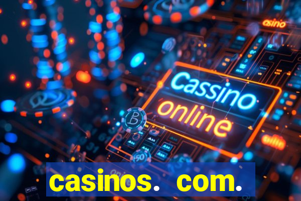 casinos. com. bonus. sem. deposito.