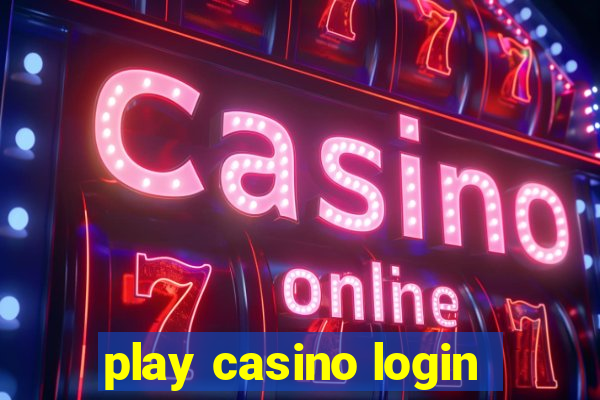 play casino login