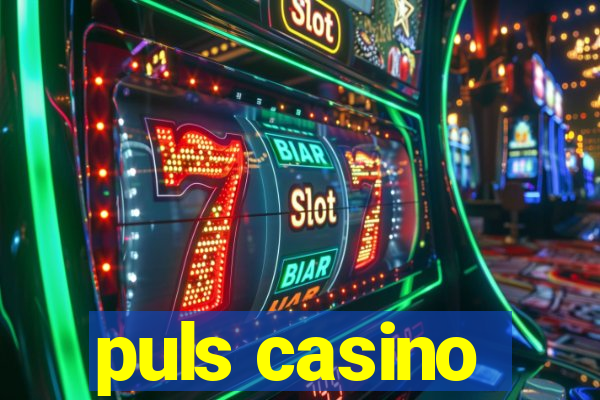 puls casino