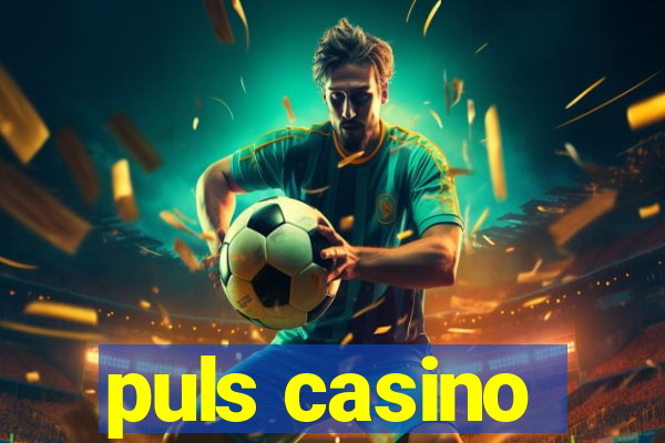 puls casino