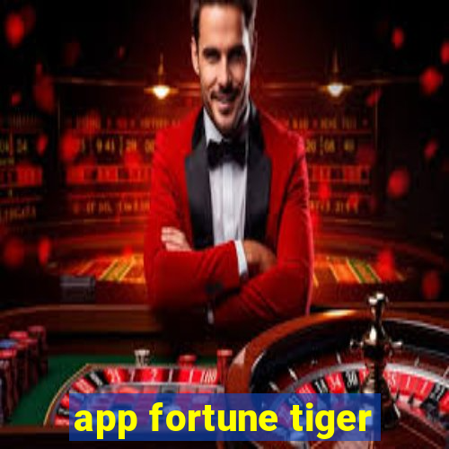 app fortune tiger