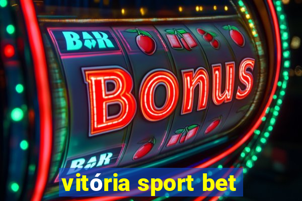 vitória sport bet