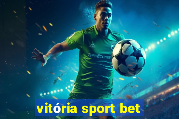 vitória sport bet