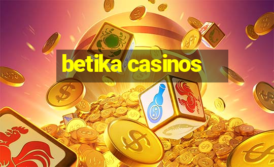 betika casinos