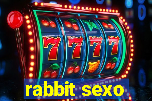 rabbit sexo