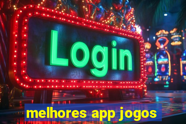 melhores app jogos