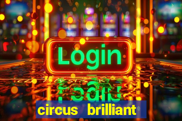 circus brilliant slot rtp