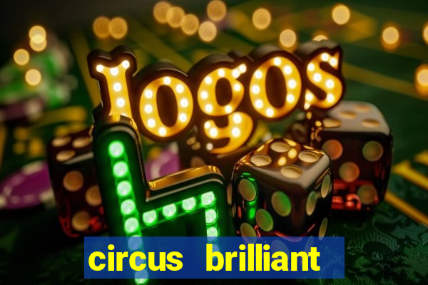 circus brilliant slot rtp