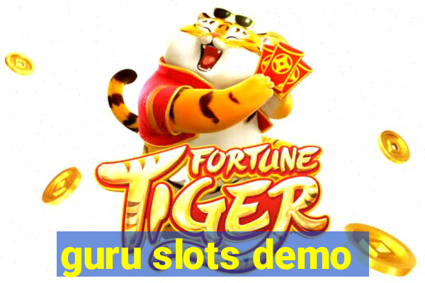 guru slots demo