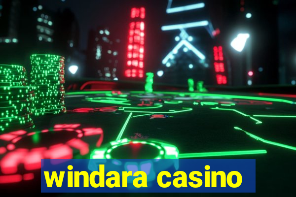 windara casino