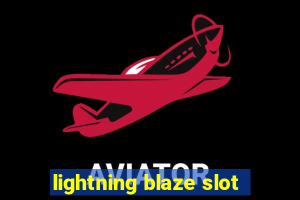 lightning blaze slot