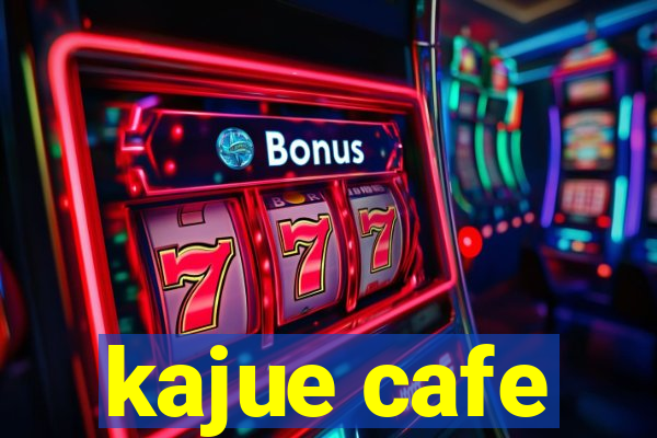 kajue cafe