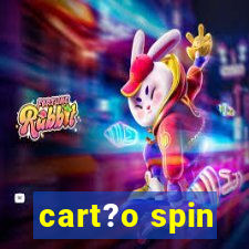 cart?o spin