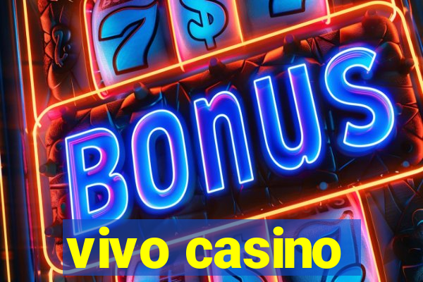 vivo casino