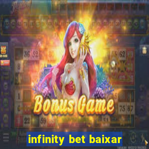 infinity bet baixar