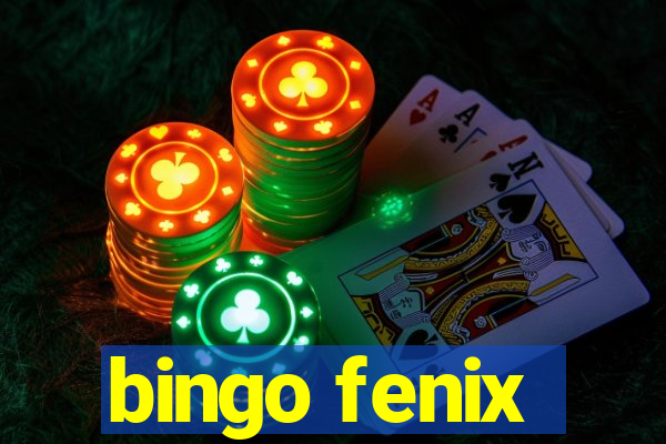 bingo fenix