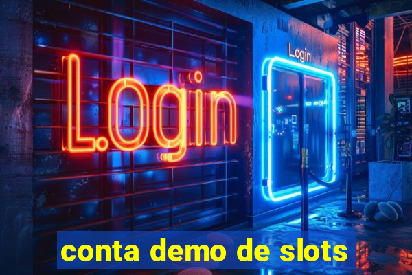 conta demo de slots