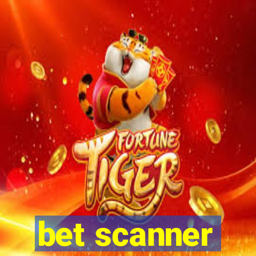 bet scanner