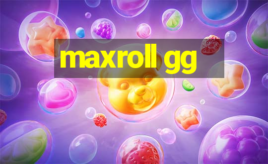 maxroll gg