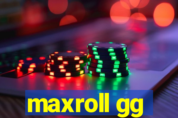 maxroll gg