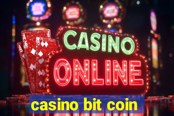 casino bit coin