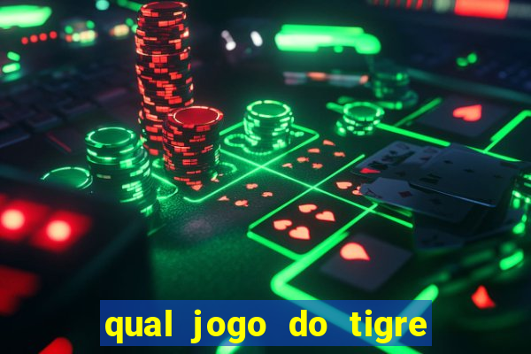 qual jogo do tigre ta pagando