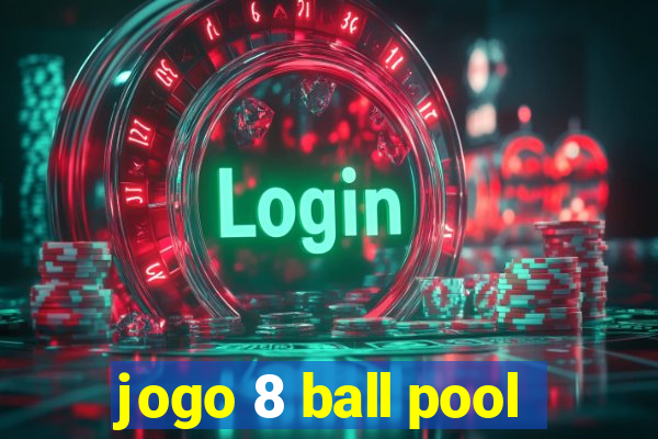 jogo 8 ball pool