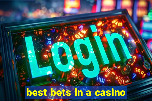 best bets in a casino