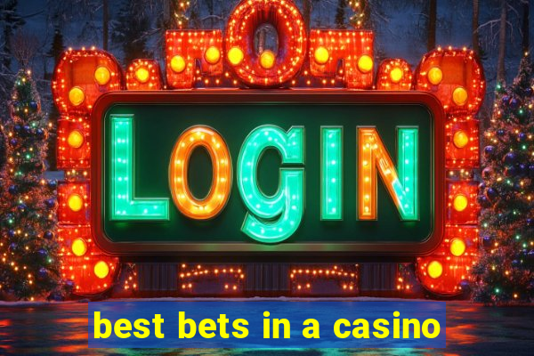 best bets in a casino