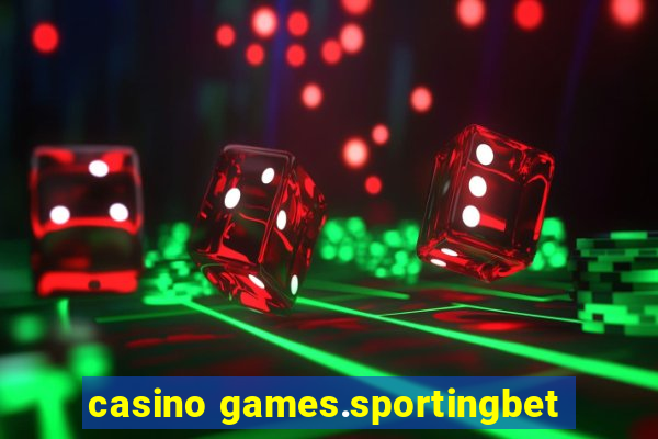 casino games.sportingbet