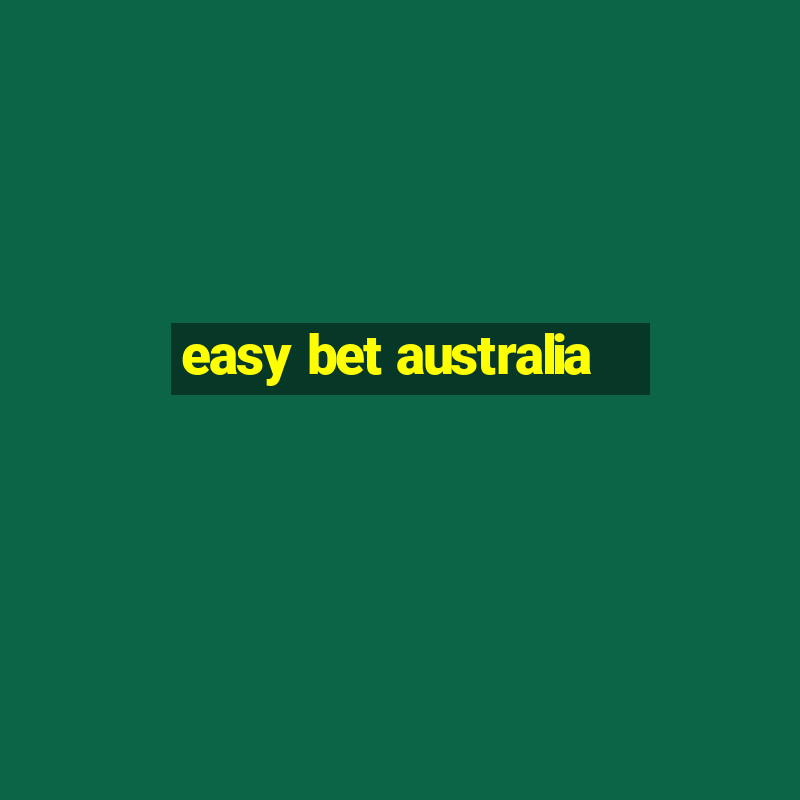 easy bet australia