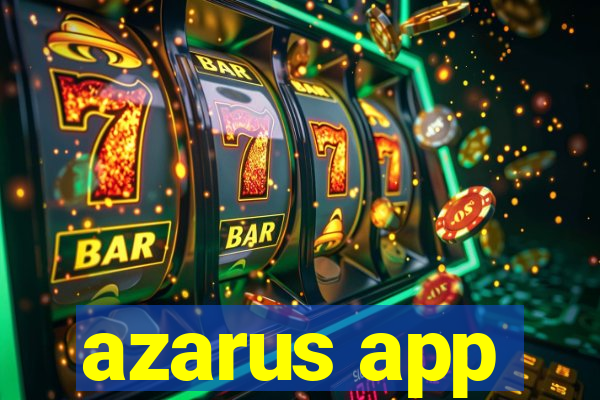 azarus app