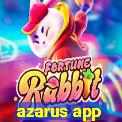 azarus app