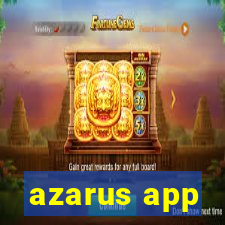 azarus app