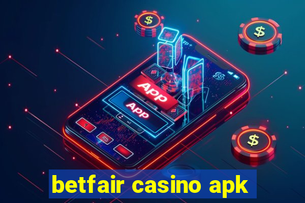 betfair casino apk