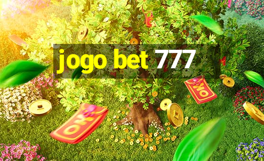 jogo bet 777