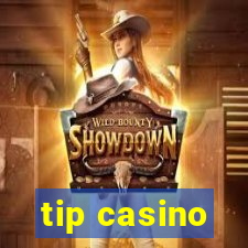 tip casino