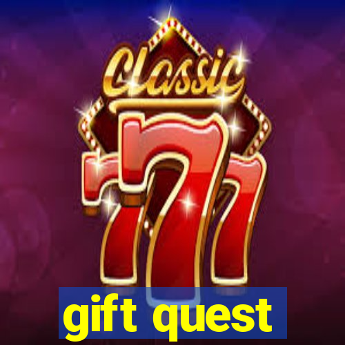 gift quest