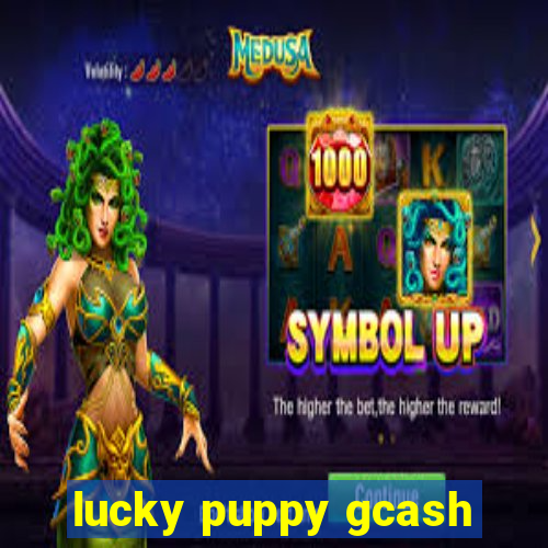 lucky puppy gcash