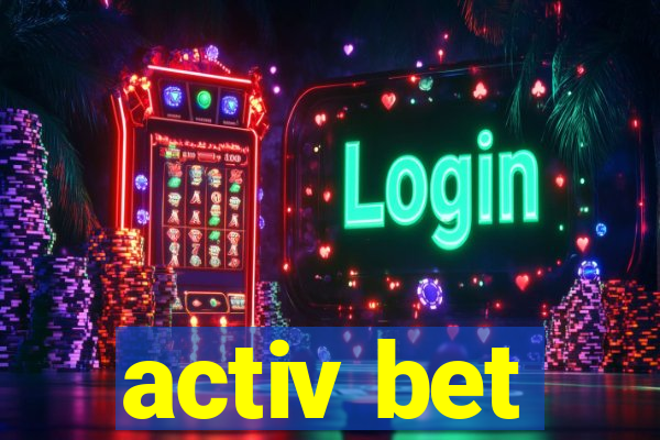 activ bet