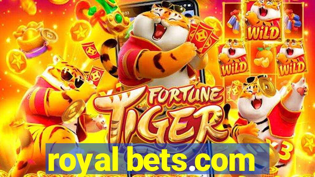 royal bets.com